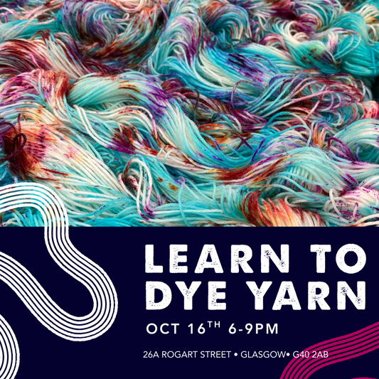 LEARN TO DYE YARN 3HR WORKSHOP