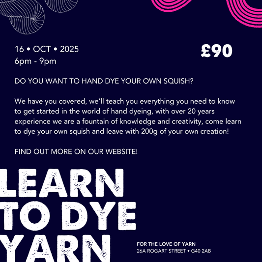 LEARN TO DYE YARN 3HR WORKSHOP