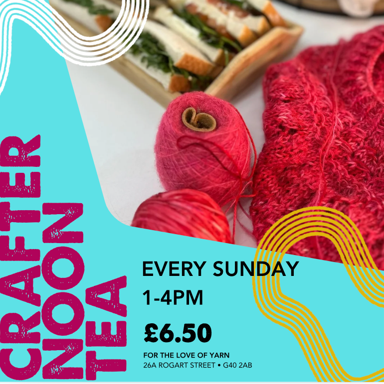 Crafternoon Tea: 5th July 2026